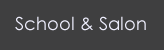 School & Salon・スクールの紹介